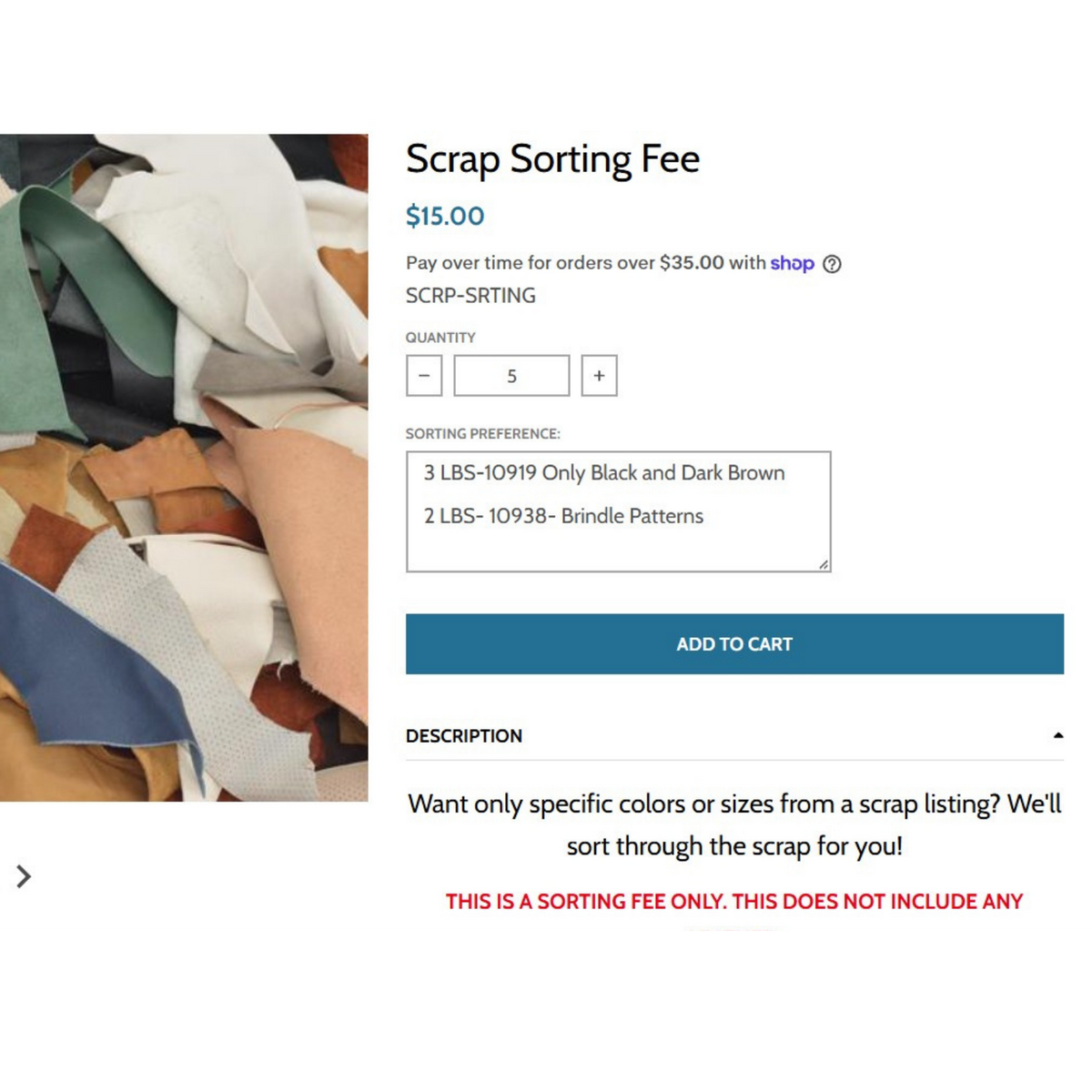 Scrap Sorting Fee, | The Leather Guy